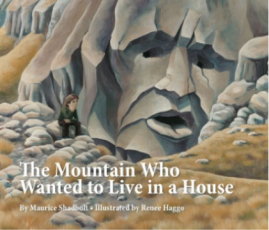 The Mountain Who Wanted to Live in a House