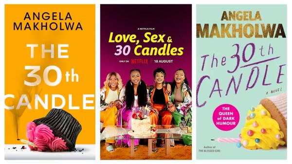 Netflix adaptation of writer Angela Makholwa’s 30TH CANDLE live and at number 1